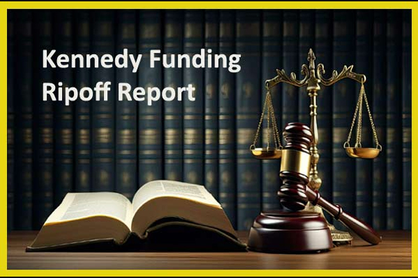Kennedy Funding Ripoff Report